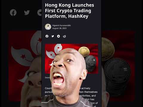 Hong Kong Launches HashKey - First Ever Crypto Trading Platform!