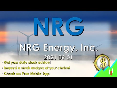 Stocks to Buy: NRG NRG Energy, Inc. 2021 06 01