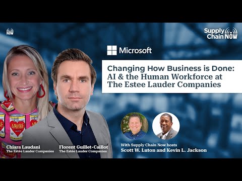 Changing How Business is Done: AI &amp; the Human Workforce at the Estee Lauder Companies