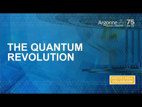 5/05/2021 - DSC - The Quantum Revolution: Opening Remarks &amp; Keynote Presentation