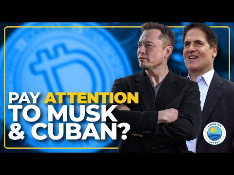 What Elon Musk and Mark Cuban Just Said About Dogecoin