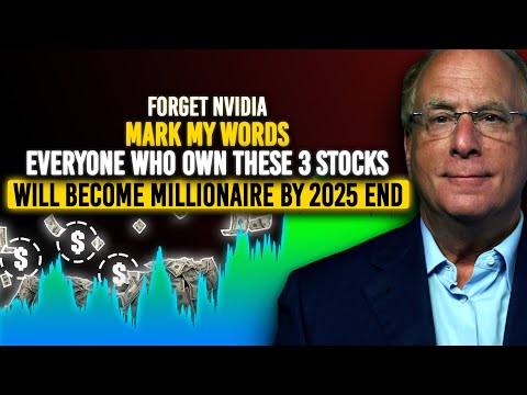 Forget Nvidia - BlackRock CEO Says 2025&#039;s Trillion-Dollars Boom Will Change Your Life, Just 3 Stocks