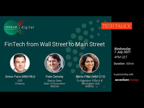 FinTech from Wall Street to Main Street w/ Simon Paris, CEO Finastra &amp; Peter Zemsky, INSEAD