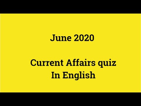 June 2020 current affairs quiz In English