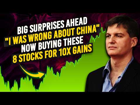 Massive Market Shift! Michael Burry Dumps China &amp; Buys These 8 Stocks—2025’s Biggest Opportunity