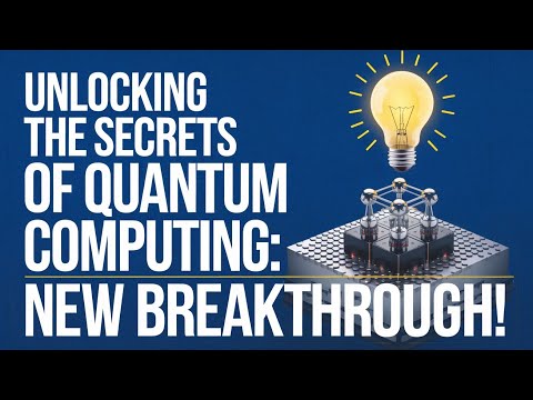 Unlocking the Secrets of Quantum Computing: New Breakthrough!