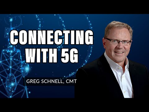 Connecting With 5G | Greg Schnell, CMT | Market Buzz (08.04.21)